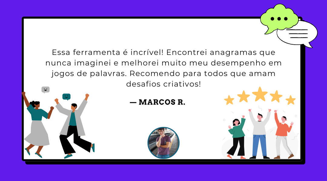 Imagem destacando um review positivo sobre o gerador de anagramas, com a citação de Marcos R.